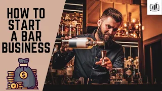 How to Start a Bar Business | Starting a Bar Business at Home