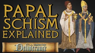 The Papal Schism Explained (Western Schism) - Kingdom Come Deliverance History