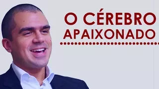 O cérebro APAIXONADO