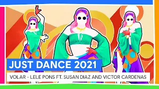 VOLAR - LELE PONS FT. SUSAN DIAZ AND VICTOR CARDENAS | JUST DANCE 2021 [OFFIZIELL]