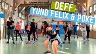 OEFF - Yung Felix & Poke | Zumba