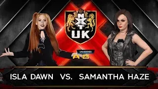 Isla Dawn v. Samantha Haze - NXT UK