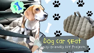 Family-Friendly DIY Projects | Dog Car Seat