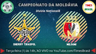 Sheriff Tiraspol x Milsami Orhei | Campeonato da Moldávia | #Futebol #AoVivo