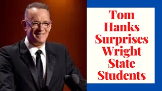 Tom Hanks Surprises Wright State University's Graduating Class with Supportive Video Message
