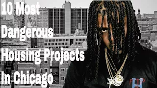 10 Most Notorious Housing Projects In Chicago (Better Sound)