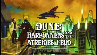 Dune: Brief History of The Harkonnens and The Atreides Feud