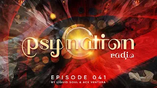 Psy-Nation Radio #041 - incl. Chill Nation Mix  [Liquid Soul & Ace Ventura]