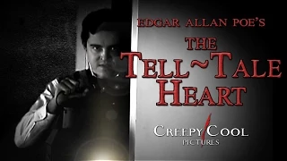 Edgar Allan Poe's The Tell Tale Heart: Short Film