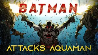 Flashpoint Batman Attacks Emperor Aquaman