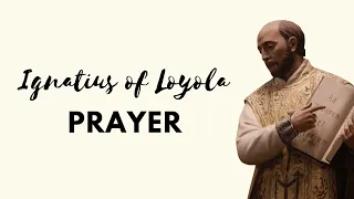 Saint Ignatius of Loyola Prayers