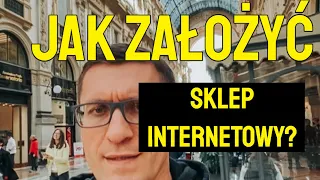 Jak założyć SKLEP INTERNETOWY?  12 KROKÓW