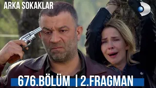 Arka Sokaklar 676.Bölüm 2.Fragman