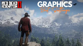 Best Graphics Settings For Red Dead Redemption 2