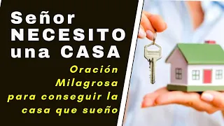 ORACIÓN MILAGROSA PARA CONSEGUIR UNA CASA