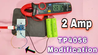 How to Get 2 Amp Charging Current from Single TP4056 Charging Module (Hindi)