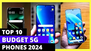 Top 10 Budget 5G Phones 2024