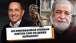 Os Dinossauros viveram juntos com os seres humanos? Marcos Eberlin & Augustus Nicodemus