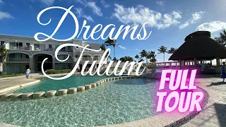 Dreams Tulum Resort & Spa | Full Tour | Tulum, Mexico