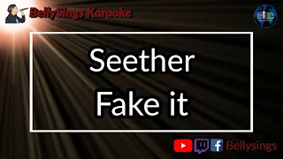 Seether - Fake it (Karaoke)