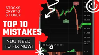 TOP 10 Day Trading Mistakes YOU NEED TO KNOW!!!