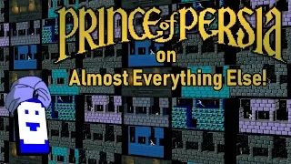 Stumbling Tours: Prince of Persia on Almost Everything Else