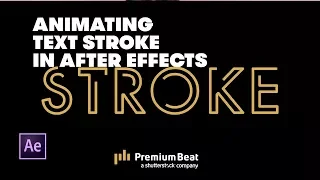 Animating Text Stroke | PremiumBeat.com