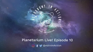 Planetarium Live! Episode 10