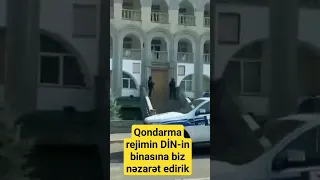 Qondarma rejimin DİN-nin binası nəzarətimizdə