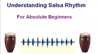 Understanding Salsa rhythm for absolute beginners