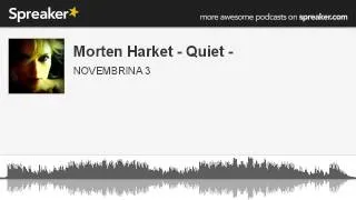 Morten Harket - Quiet - (creato con Spreaker)