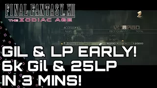 Final Fantasy XII: Zodiac Age. Trial Farm 6K Gil & 25 LP in Minutes! Gil & LP Farm Very Early!