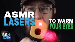 ASMR Lasers to Warm Your Eyes