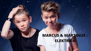 Marcus & Martinus - Elektrisk