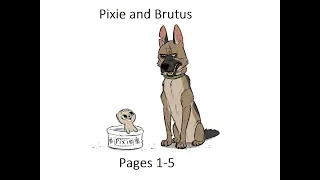 Pages 1-5 | A Pixie and Brutus comic dub