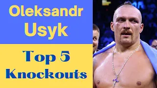 Oleksandr Usyk’s - Top 5 Knockouts