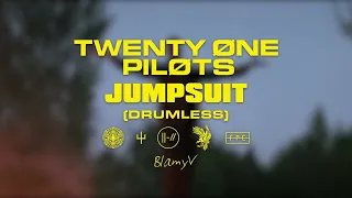 twenty one pilots - Jumpsuit (Drumless)