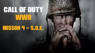 Call of Duty WW2 - Veteran Playthrough - Mission 4 - S.O.E.