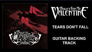 Bullet for my Valentine "Tears Don't Fall" Backing Track (W/ Vocals and Harmony Guitar)