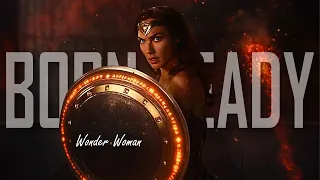 Wonder Woman ▶ Born Ready