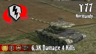 T77  |  6,3K Damage 4 Kills  |  WoT Blitz Replays