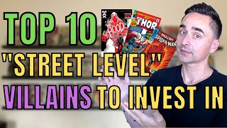 TOP 10 "Street Level" Villains to INVEST in for the MCU before its TOO LATE - Comic Book Collecting