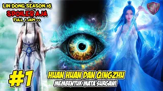 MATA SURGAWI UNTUK MELACAK YIMO - WU DONG QIAN KUN SEASON 16 SPOILER AJA