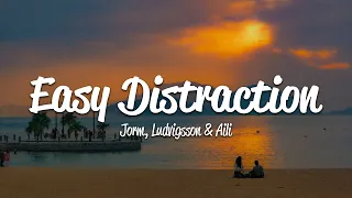 Jorm, Ludvigsson, Aili - Easy Distraction (Lyrics)