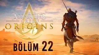 NASIL BİR ZALİMLİKTİR BU! - Assassins's Creed Origins Türkçe - Bölüm  22