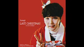 Last Christmas - Yoongi (Aicover)