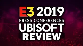 Ubisoft's E3 2019 Conference Review