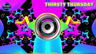 THIRSTY THURSDAY SESSION - BOUNCE & DONK - BOUNCE REVOLUTION WITH FUSION'S MIX #######