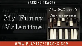 My Funny Valentine - Organ and Drums Backing Track