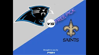 NFL  Football Week #7 watch to cash your ticket Carolina Panthers vs New Orleans Saints